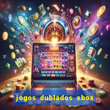 jogos dublados xbox 360 rgh download